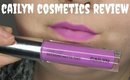 Cailyn Cosmetics | Pure Lust Extreme Matte Tint in #19 | Review
