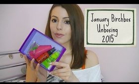 Birchbox Unboxing | January 2015