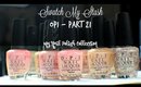 Swatch My Stash - OPI Part 21 | My Nail Polish Collection