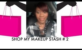 Shop My Stash #2 & Haul