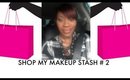 Shop My Stash #2 & Haul