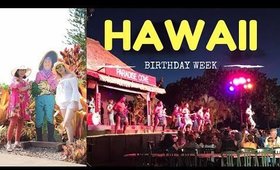 HAWAII VLOG | BIRTHDAY WEEK | LUAU | VACAY OOTD (PART 2)