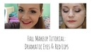 Fall Makeup Tutorial: Dramatic Eyes & Red Lips