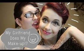 My Girlfriend Does My Make-up! | MMUM