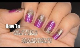 How To: Glitter Gradient (2 Techniques) + GIVEAWAY | FromBrainsToBeauty