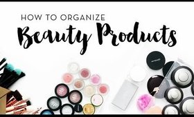 How to Organize Beauty Products