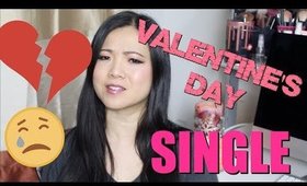 How To Survive Valentine's Day SINGLE!