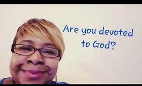 Devotional Diva - What are you devoted to?