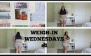 Weigh In Wednesdays #1 & Body Shot