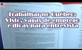 Trabalhar no Canada (Québec): Visto, vagas de emprego e dicas para entrevista