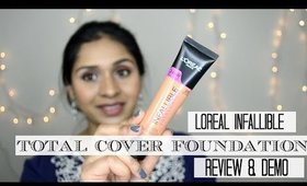 Loreal Infallible TOTAL COVER Foundation '309 Caramel Beige' | Review, Demo & Wear Test on Oily Skin