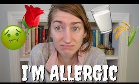 MY WEIRD ALLERGIES 🥛🤢🌾