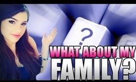 What About My Family? | Kayleigh Noelle