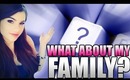 What About My Family? | Kayleigh Noelle