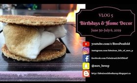 VLOG | Week 5 - All The Birthdays & Home Decor | Fabulous Life of Mrs. P