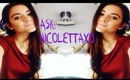 Ask Nicolettaxo: Questions & Answers