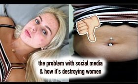 HOW SOCIAL MEDIA IS RUINING WOMEN