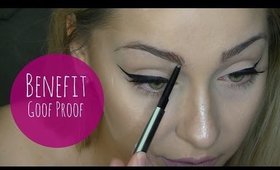 Benefit Goof Proof | Review & Demo