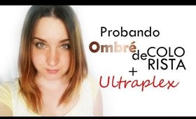 Probando Ombré de Colorista + Ultraplex (Special Makeup)