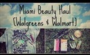 Miami Beauty Haul [Walgreens & Walmart]