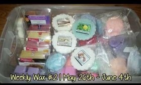 Weekly Wax #2 | May 26th - June 4th (Birthday Edition)