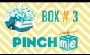 PinchMe Box #3 - Freebies