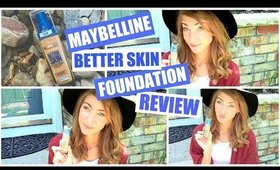 Maybelline Better Skin Foundation Review