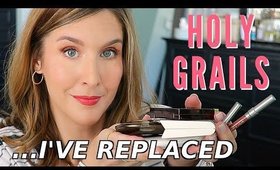HOLY GRAIL MAKEUP I've Replaced!!