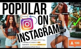 HOW TO BE POPULAR ON INSTAGRAM | Gain Followers & Likes!