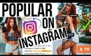 HOW TO BE POPULAR ON INSTAGRAM | Gain Followers & Likes!