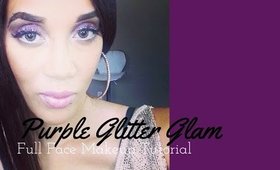 Purple Glitter Glam| Full Face Glam Makeup Tutorial