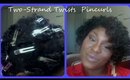 Natural Hair | Two-Strand Twists PIN CURLS | 2015