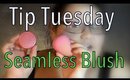 Tip Tuesday  Easy Seamless Blush
