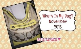 What's In My Bag!?? | November 2015 | PrettyThingsRock