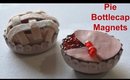 DIY Pie Bottlecap Magnets