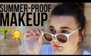 Summer Proof Makeup