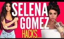 SELENA GOMEZ Beauty Hacks EVERY Girl Should KNOW !!!