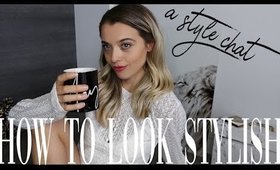 Style Habits Of Fashionable Women {5 tips} | a style chat