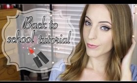 Back To School │ Soft and Simple Look Tutorial