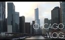 Chicago Vlog