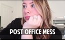 POST OFFICE MESS - vlog