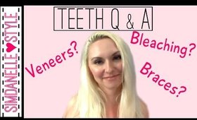 Teeth Q & A - Whitening, Braces, Veneers | SimDanelleStyle