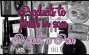10+ Products to Finish in 2013 | Project 10 Pan!
