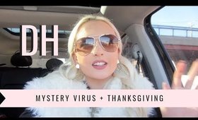 DAILY HAYLEY | My Mystery Virus, Thanksgiving Day