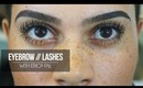 Updated Eyebrow & Lashes Routine