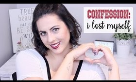 CONFESSION: I Lost Myself...The NEW Me  | Bree Taylor