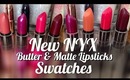 ♥︎ New NYX Butter & Matte Lipstick Swatches ♥︎