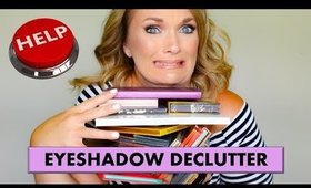 Eyeshadow Declutter | Cutting my collection in half