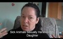 Sick Animals Sexually Harassed My Daughter