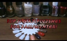 ❤My Top 11 Nailpolishes For Fall/Winter!!❤